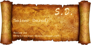 Seiner Dezső névjegykártya